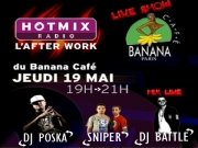 Tunisiano, DJ Battle, DJ Poska - After Work Hotmixradio au Banana caf