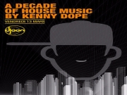 A Decade of House Music by Kenny Dope @ Djoon