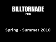 Bill Tornade - Paris Spring-Summer 2010