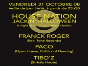 House Nation : Jackin' Halloween 2008 !