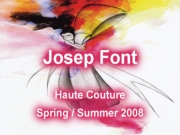 Josep Font - Paris Spring-Summer 2008 Couture