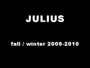 Julius - Paris Fall-Winter 2009-2010