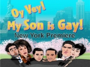 Oy Vey! My Son is Gay !! (New York Premiere)