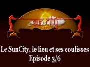 Sun City Lyon - Episode 3