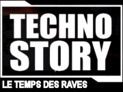Techno Story #2 - Le Temps des Raves